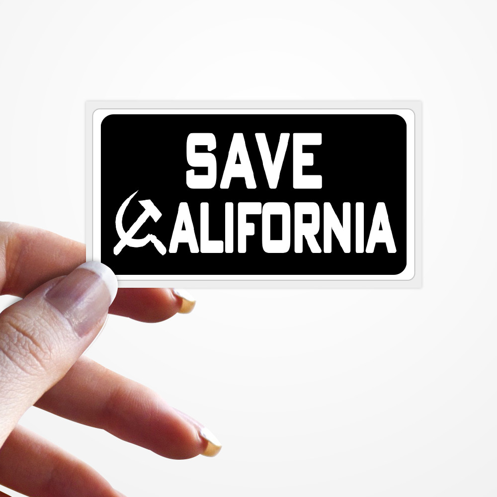 SAVE CALIFORNIA Sticker Communist Socialism Funny Protest Action Stickers Packs