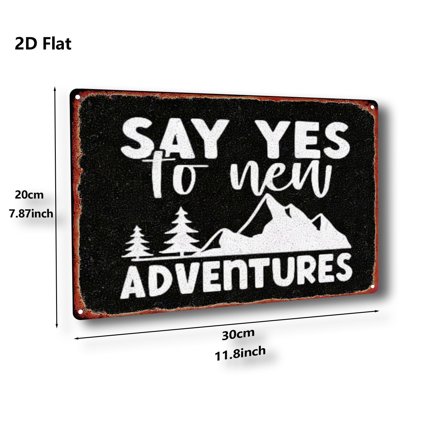 20.32×30.48 cm Metal Sign “New Adventures, Say Yes”