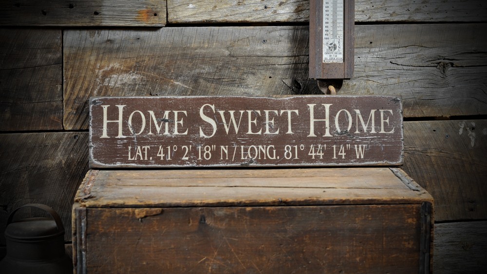 Custom Home Sweet Home Lat / Long Sign -Rustic Hand Made Vintage Wood