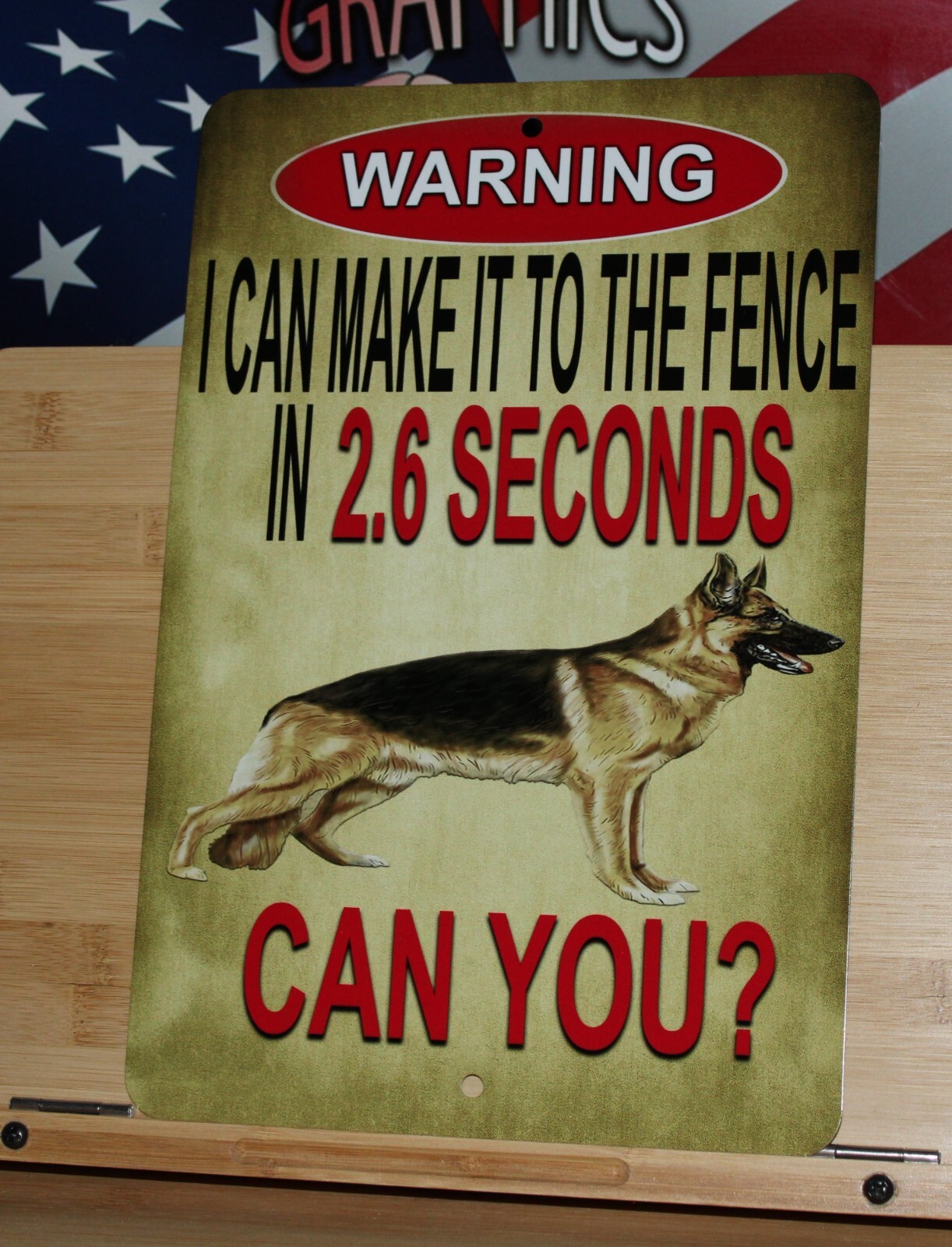 I Can Make it to the Fence German Shepherd Aluminum Sign 8×12 in