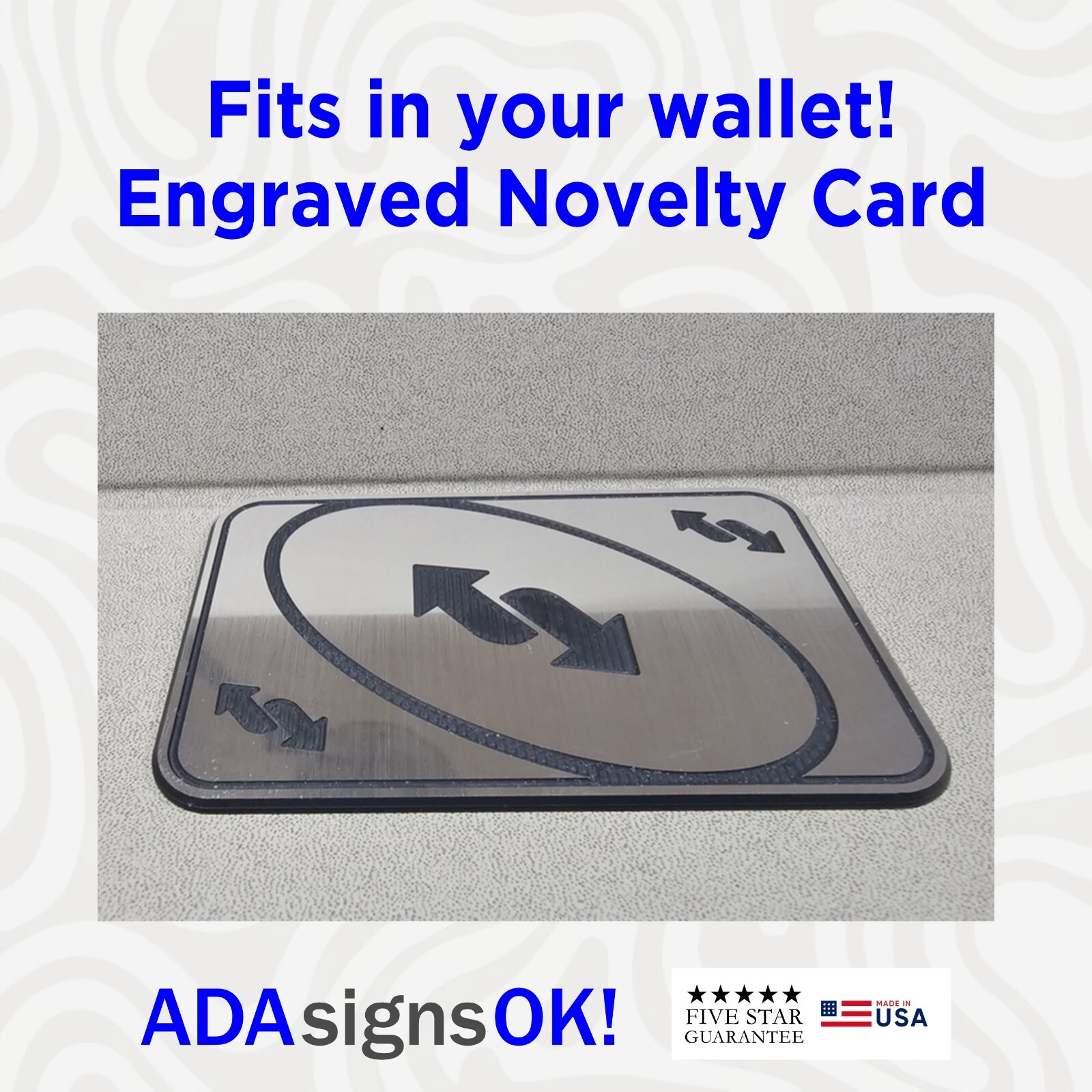 UNO Reverse Card – Novelty Engraved Card – Fits in Wallet! 2.125″ x 3.5″ – 1/16″