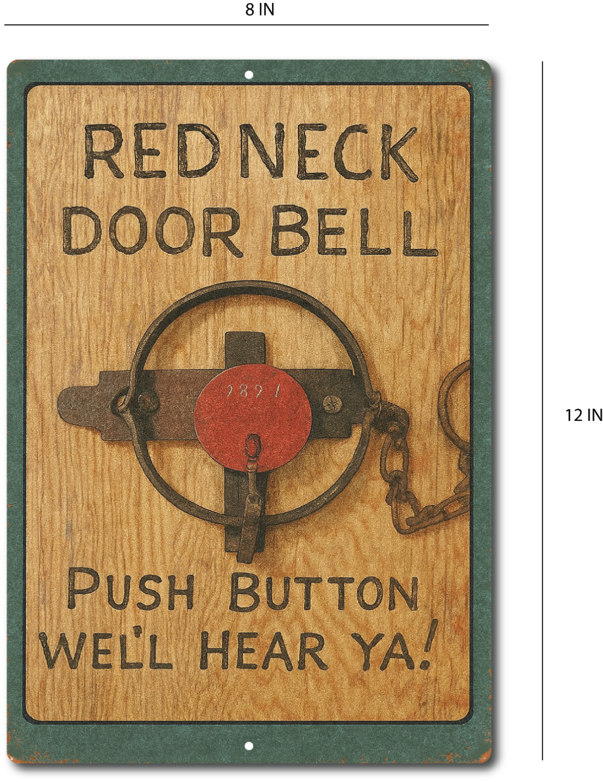 Redneck Doorbell Funny Tin Sign 8×12 Aluminum Metal Rustic Decor Push Button Jok