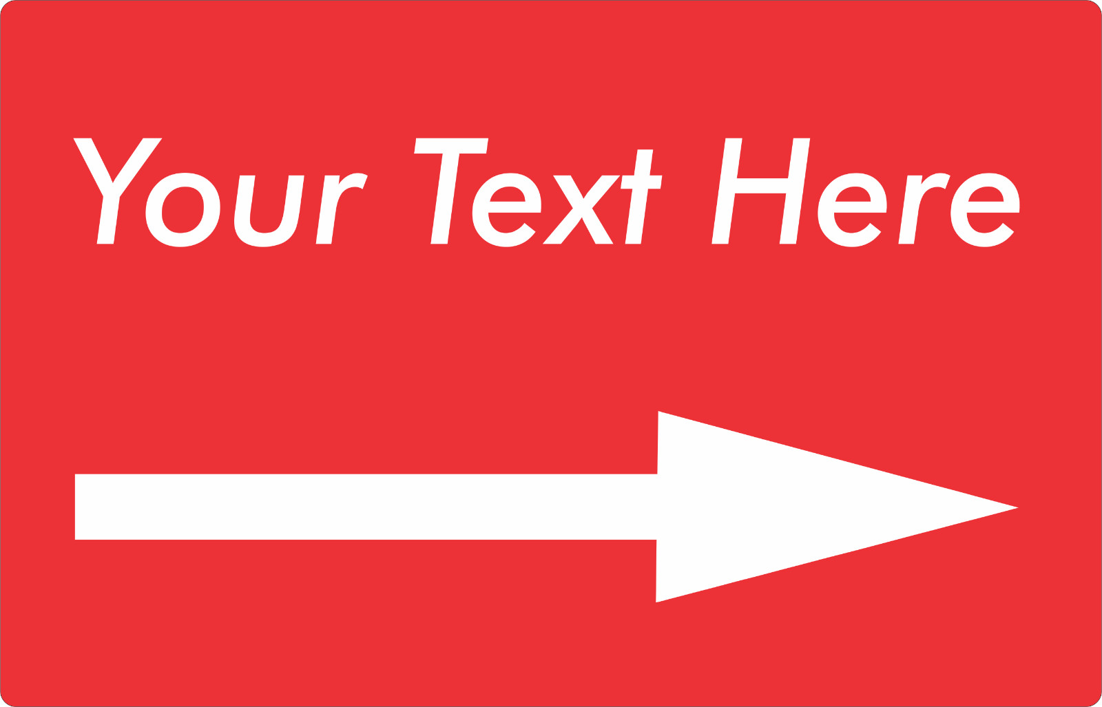Personalized Aluminum Sign Customized With Your Message with Arrow 12 In x 18 In