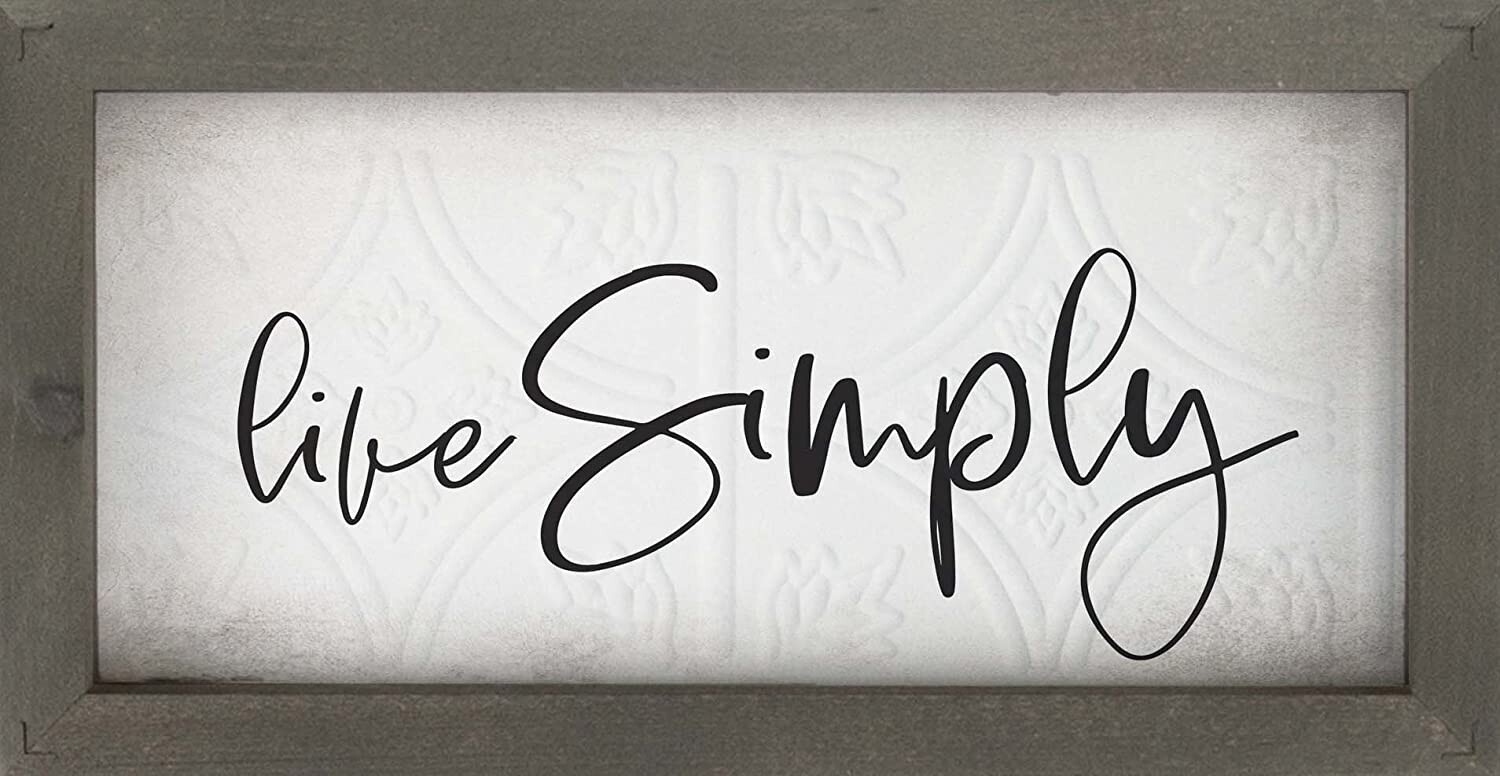 P. Graham Dunn Live Simply Script 12.25 x 6.25 Inch Pine Wood Framed Textured