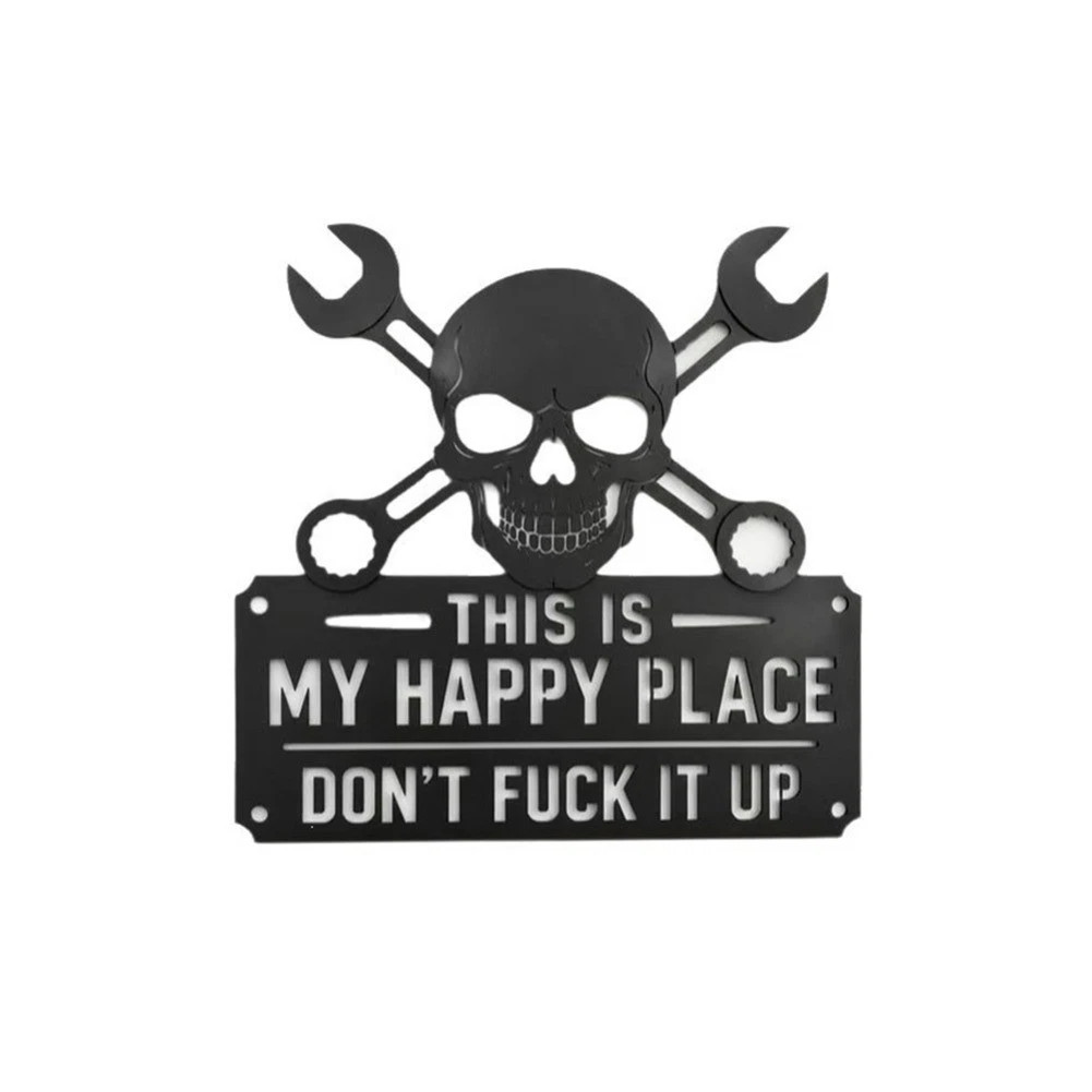 Funny “This Is My Happy Place Don’t Mess It Up” Metal Wall Art Sign