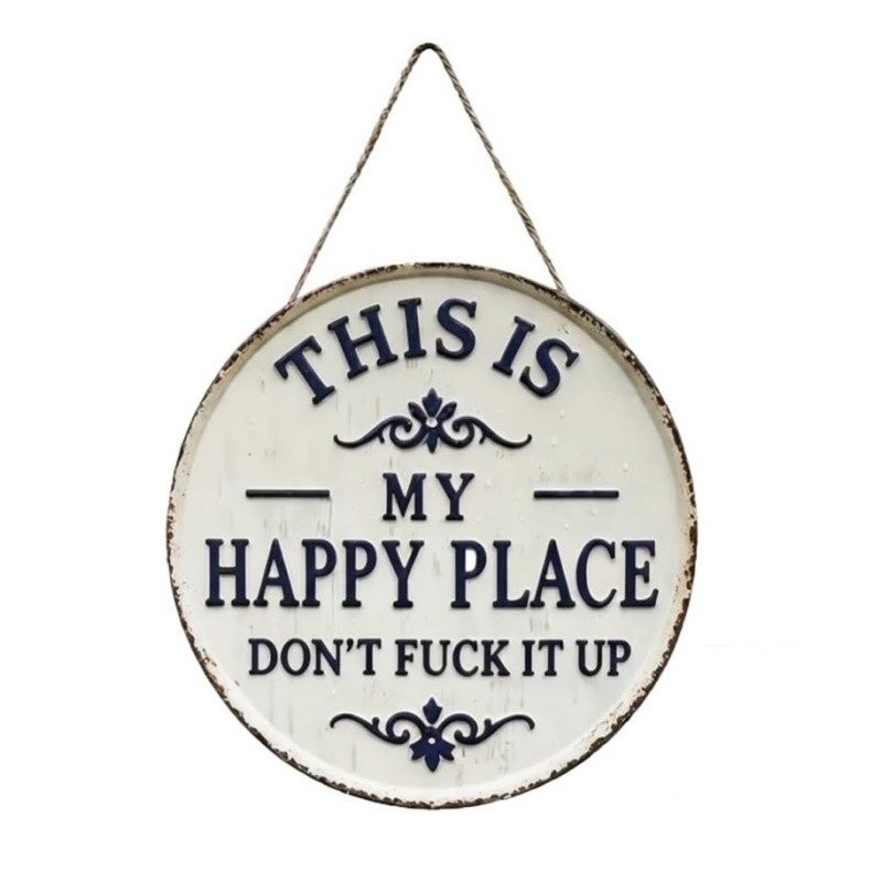 This Is My Happy Place Don’t F It Up Man Cave Metal Sign Rustic Man Cave TL