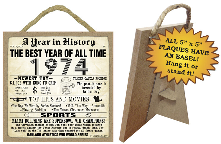 1974 A Year in History Birthday Highlights Sign Hang or Stand Great Gift NEW 998