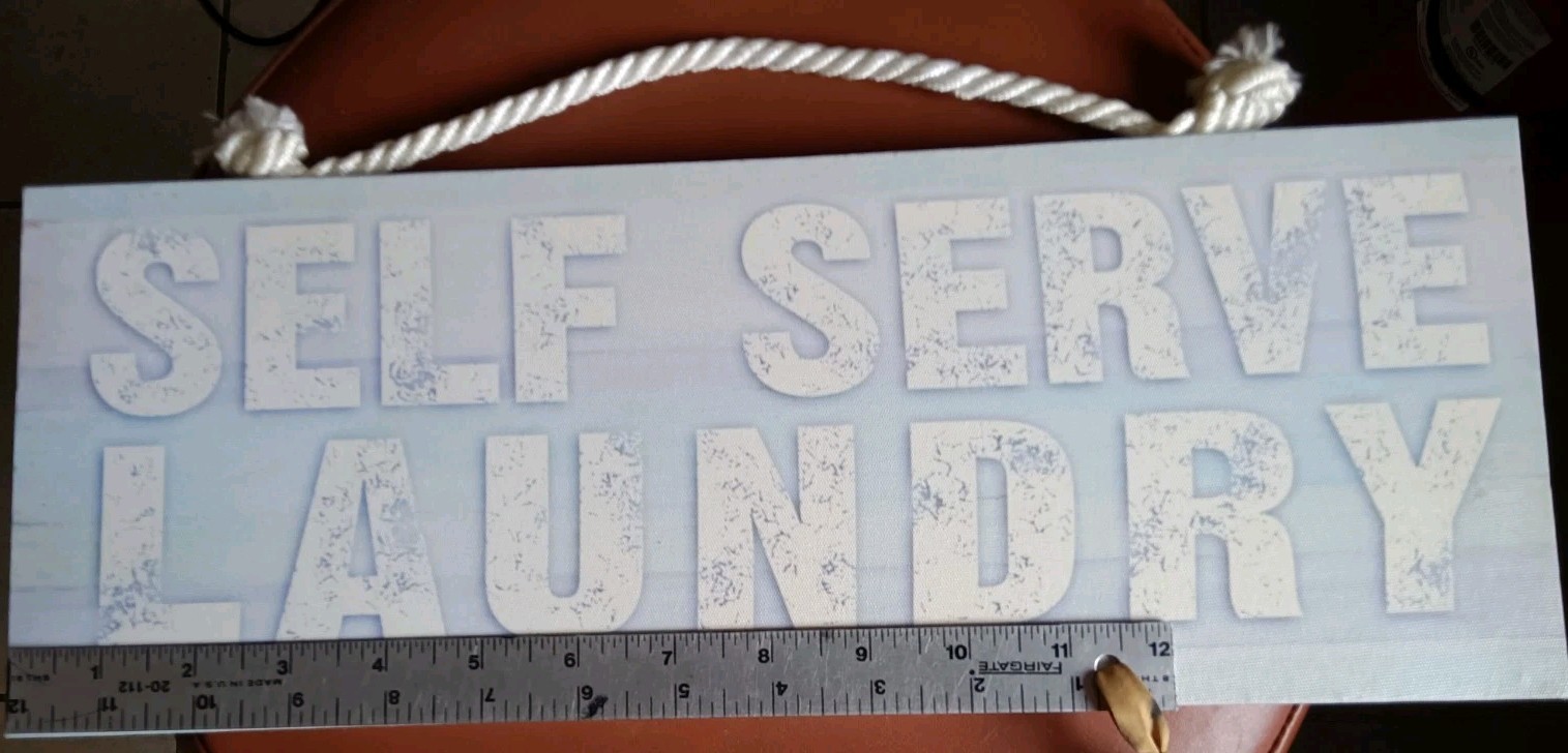 SELF SERVE LAUNDRY 16″ X 6″ Decor Sign