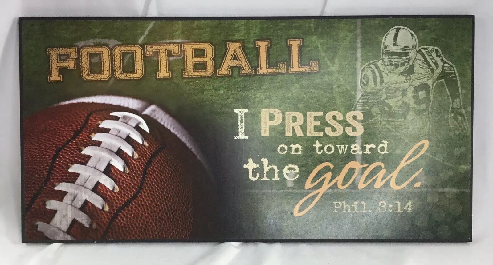 P GRAHAM DUNN Football Plaque Press On Toward The Goal Phil 3:14 18x9inches USA