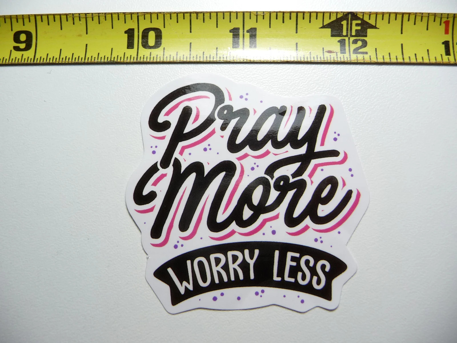 PRAY MORE WORRY LESS SMALL STICKER DECAL GLOSSY MOTIVATIONAL POSITIVE ATTITUDE