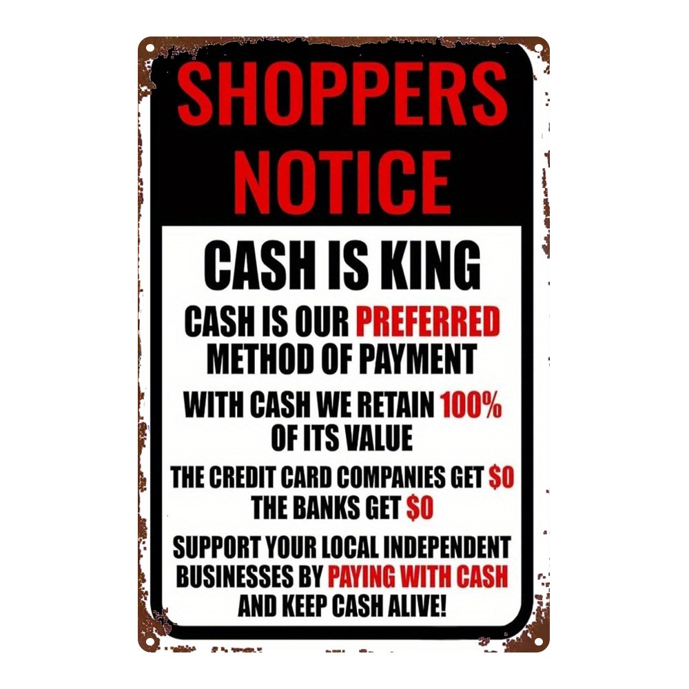 Vintage Shoppers Notice Cash Is King Metal Sign Retro Business Wall Decoration