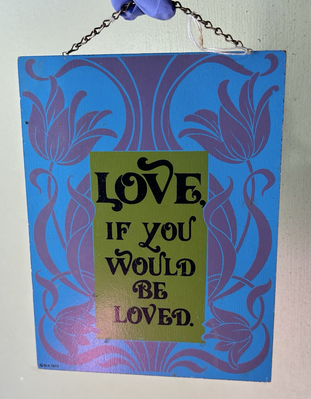 Vtg 1972 LOVE IF YOU WOULD BE LOVED Floral Wooden Sign 10” Boho George Nathan