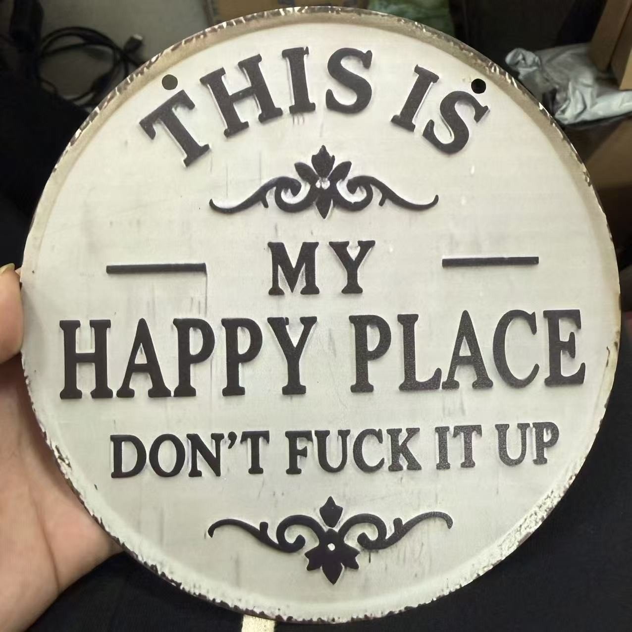 This Is My Happy Place Don’t F It Up Man Cave Metal Sign Rustic Man Cave USA
