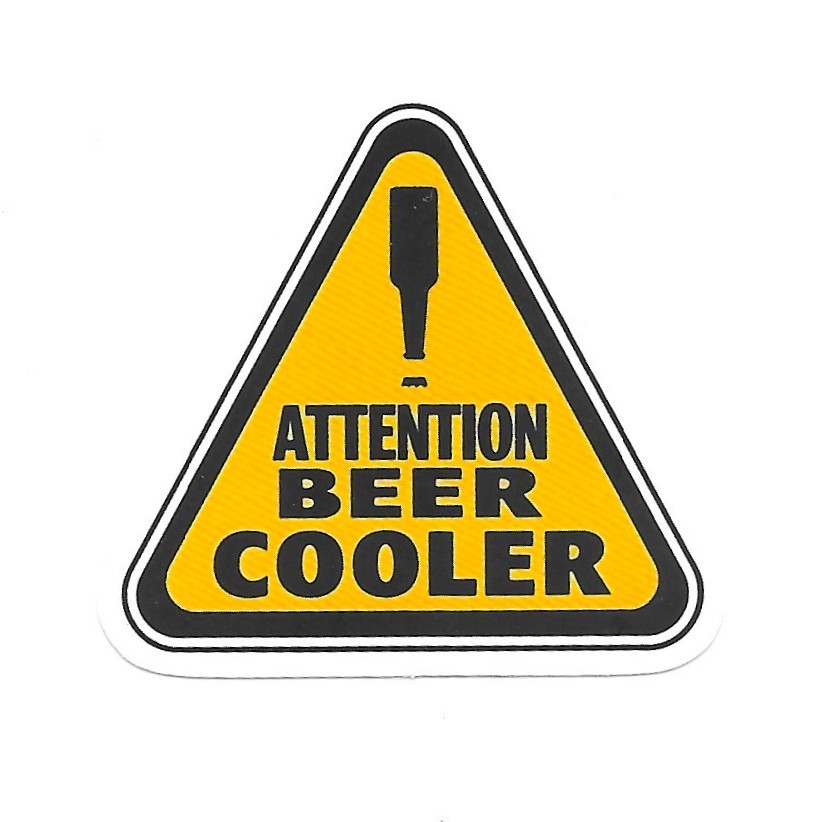 Attention Beer Cooler Sticker Funny Warning Sign Vinyl Decal Hard Hat PPE Garage