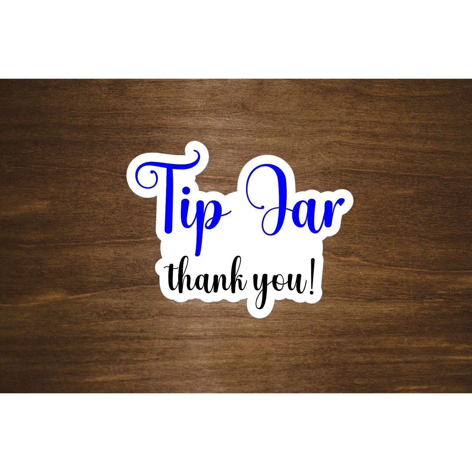 Tip Jar Text Sticker | Contour Cut, Glossy Vinyl
