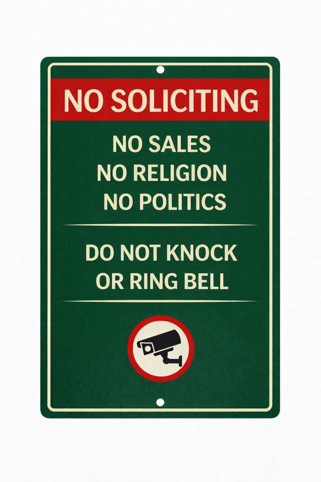 No Soliciting Sign with Security Camera – No Sales Religion Politics 8x12Aluminu