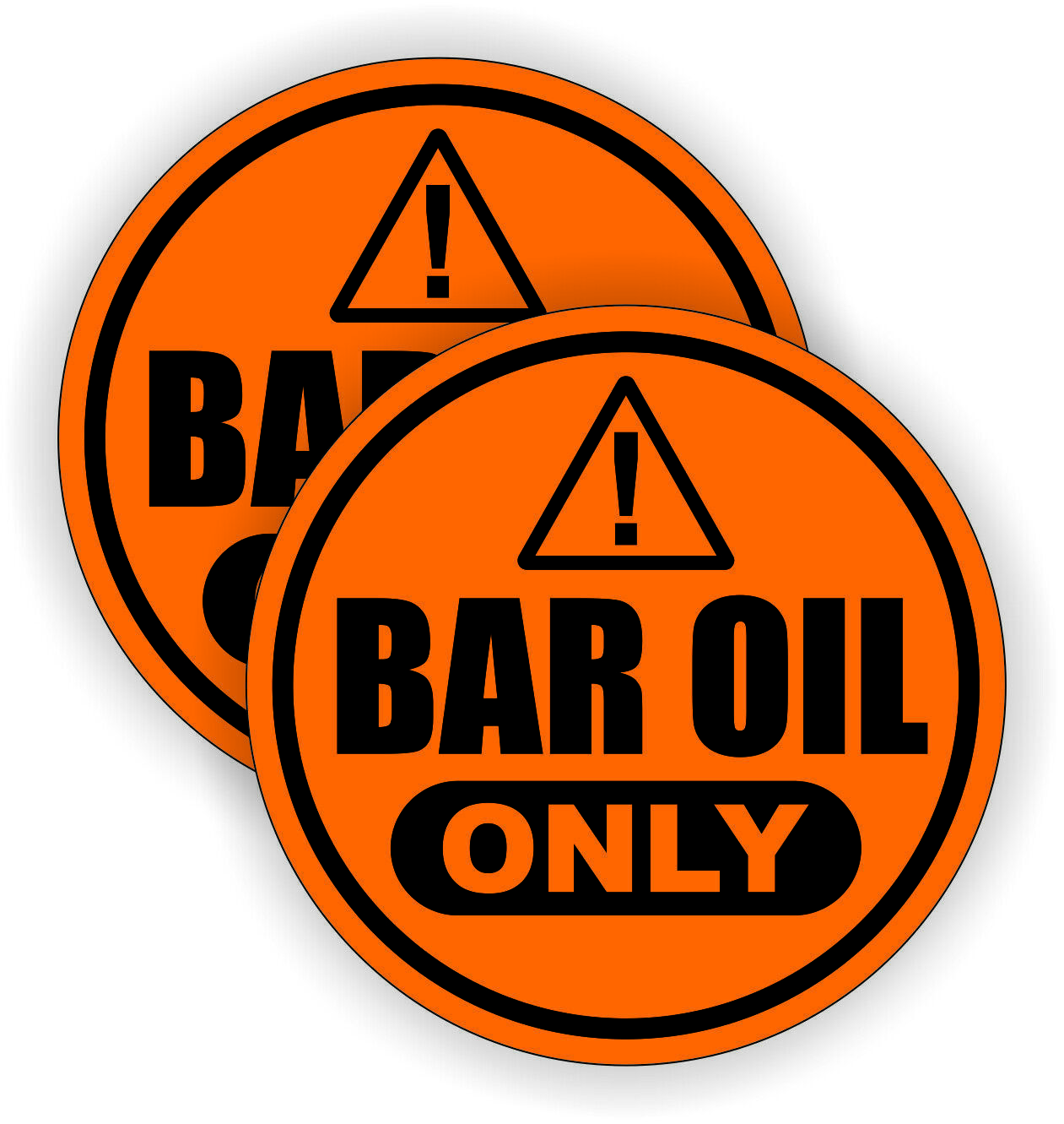 pair 2-inch BAR OIL ONLY Round Vinyl Sticker Decal