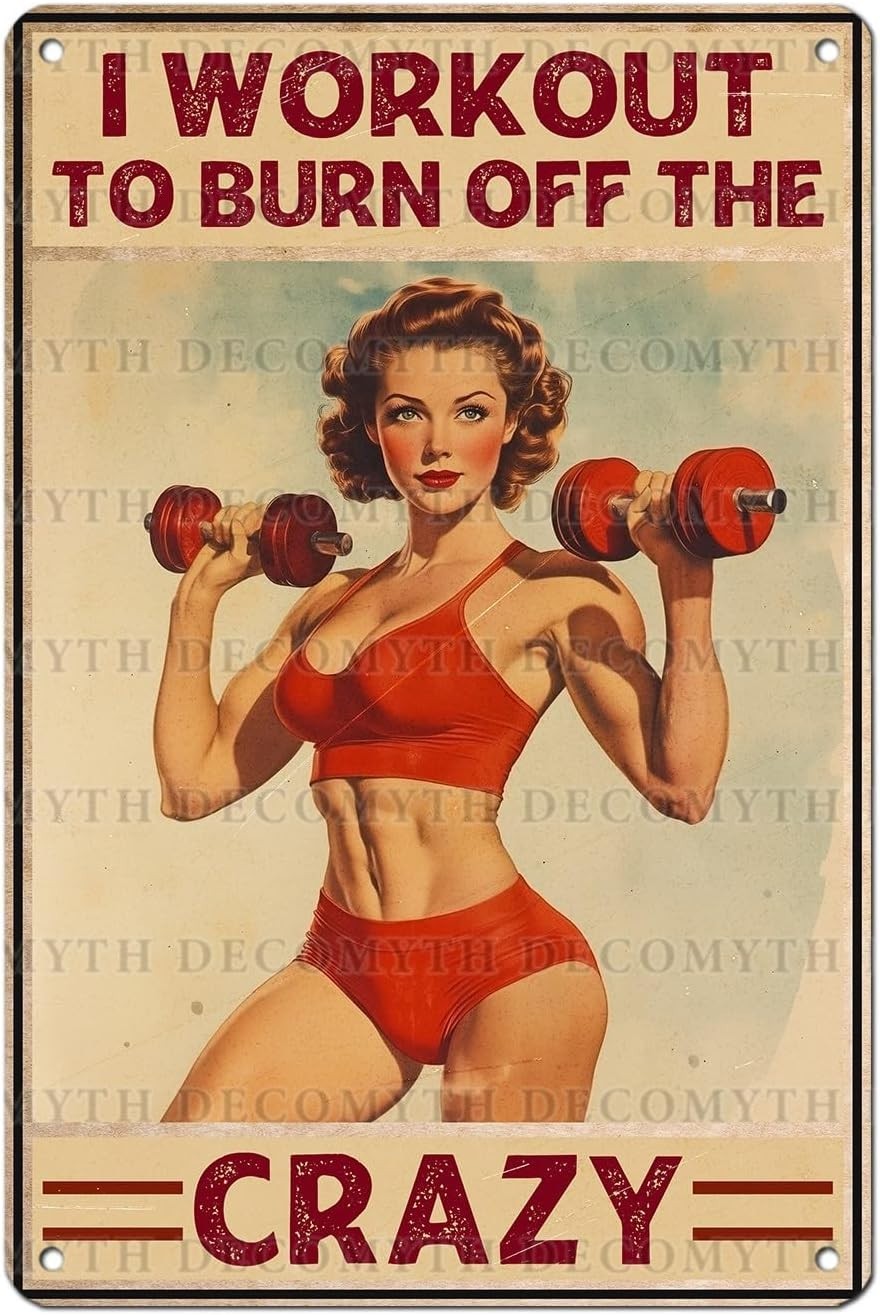 Humorous ‘I Workout to Burn off The Crazy’ Tin Sign – 12×8 Inches Wall Art